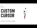 Custom Cursor with HTML CSS and Javascript only - Codion