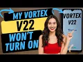 My Vortex V22 Won t Turn on - 6 Ways to Troubleshoot Your Vortex Phone