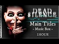 Download Lagu [1 Hour Loop] Main Titles - Dead Silence [Music Box/MIDI]