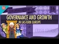 Eastern Europe Consolidates Crash Course European History