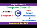 Array Declaration and Initialization Chapter 4 lecture 2 Computer Science Class 10 New Book