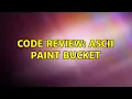Code Review ASCII Paint Bucket 2 Solutions