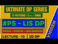 L10 - LIS DP Max Sum Increasing Subsequence Memoization Tabulation