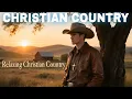 Download Lagu Worship Country Gospel - Christian Country Music, Relaxing Country Christian, Cowboy Christian Music