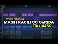 Download Lagu DJ MASIH KACILI SO GARIDA ! FULL BASS TIKTOK VIRAL 2024