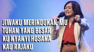 jiwaku merindukanmu medley tuhan yang besar ujilah aku tuhan kau rajaku gms live ezra lewina