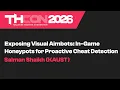 THC 2026 - Exposing Visual Aimbots In-Game Honeypots for Proactive Cheat Detection