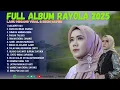 Download Lagu FULL ALBUM RAYOLA 2025 - Malapeh Hao, Biakan Denai Sanang | Lagu Minang Viral Terbaru Bikin Baper