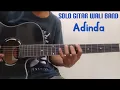Download Lagu Melodi Wali - Adinda ( Gitar Cover )