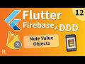 Flutter Firebase DDD Course 12 - Note Value Objects