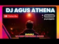 Download Lagu DJ AGUS TERBARU 2025 RABU 10 SEPTEMBER FULL BASS ATHENA BANJARMASIN