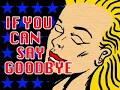 If You Can Say Goodbye - Kate Project