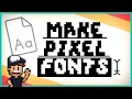 Make a Pixel Art Font - Beginner Tutorial