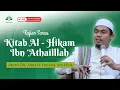 Download Lagu Kajian Kitab Al-Hikam Ibn 'Athaillah (Hikmah ke-20-23) || Abuya Dr. Arrazy Hasyim, MA.Hum