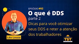 Práticas do TST #02: Dicas para você otimizar seus DDS e reter a atenção dos trabalhadores