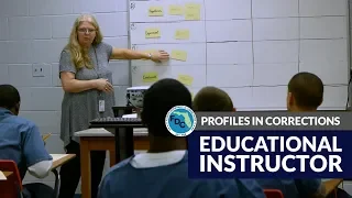 Profiles in Corrections - Educational Instructor