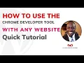 How to Use the Chrome Developer Tool with WordPress Websites or Any Website