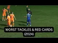 Worst Tackles Bad Fouls and Controversial Red Cards 2024 Non League Amateur Football