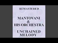 Download Lagu Unchained Melody (Remastered)