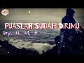 Puaslah Sudah Dirimu || by N. M. S || m3 studio