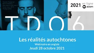 TDO6 Les Réalités Autochtones Werbinaire En Anglais 