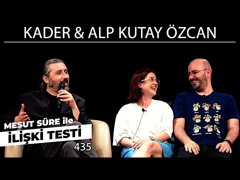 Mesut Süre İle İlişki Testi | Konuklar: Kader & Alp Kutay Özcan YouTube video detay ve istatistikleri