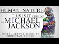 Download Lagu Michael Jackson - Human Nature [This Is It] (Instrumental / Karaoke performed by Christian Rössle)