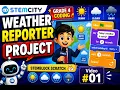 Make a Weather Reporter in Stemblock Scratch Grade 4 Coding Class