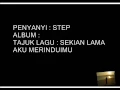 Download Lagu Steps - sekian lama aku merinduimu