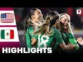 United States vs Mexico What a Surprise Highlights Concacaf W Gold Cup Women s 26-02-2024
