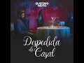 Gustavo Mioto - Despedida de Casal (Ao Vivo) [Áudio Oficial]