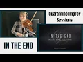 Download Lagu Improv on the Violin - IN THE END (Linkin Park) - Tommee Profitt ft. Jung Youth and Fleurie