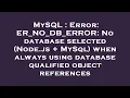 MySQL Error ER - NO