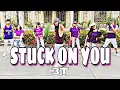 Lagu STUCK ON YOU - 3T | Dance Fitness | Zumba