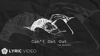 Can T Get Out Jem Macatuno Lyrics 