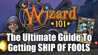 The BEST Way To Get Ship Of Fools in Wizard101