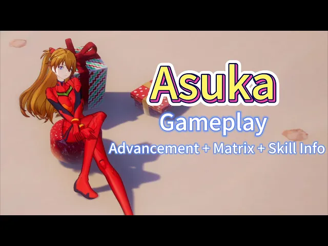 Asuka Gameplay Advancement + Matrix + Skill Info Tower of fantasy CN 3.7 Test Ser Day1
