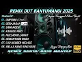 Lagu Remix dut banyuwangi 2025