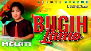 melati bugih lamo disco reggae mix minang terpopuler