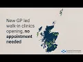 New GP led walk-in clinics opening no appointment needed