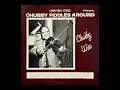 Chubby Fiddles Around [1970] - Chubby Wise