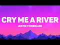 Download Lagu Justin Timberlake - Cry Me A River (Lyrics)