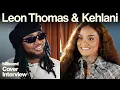 Leon Thomas Kehlani Talk R B s Future Wellness Friendship Billboard Cover Interview