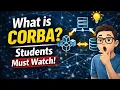 CORBA Explained in Simple Words Distributed Systems Made Easy
