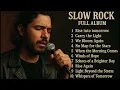 Download Lagu Slow Rock Vibes to Get You Through Tough Times | Full Album 2025