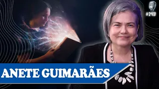 ANETE GUIMARÃES NO RECOMEÇAR PODCAST ESPÍRITA #148