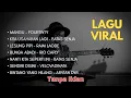 Download Lagu Mangu- Fourtwnty  Kita Usahakan Lagi - Batas Senja  Lesung Pipi -Raim Laode || Lagu Viral 2025