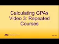 Calculating GPAs 3 Repeated Courses