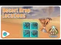Desert Drop Locations ARK Survival Ascended Scorched Earth