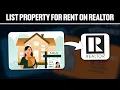 How To List Your Property For Rent On Realtor Full Tutorial